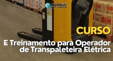 Curso e Treinamento para Operador de Transpaleteira Elétrica