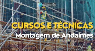 Cursos e Técnicas de Montagem de Andaimes