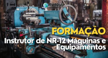 Formação de Instrutor de NR-12 Máquinas e Equipamentos