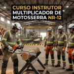 Instrutor Multiplicador Motosserra com Prática